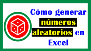 números aleatorios en Excel
