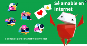 Sé amable en Internet - Ciudadanía Digital